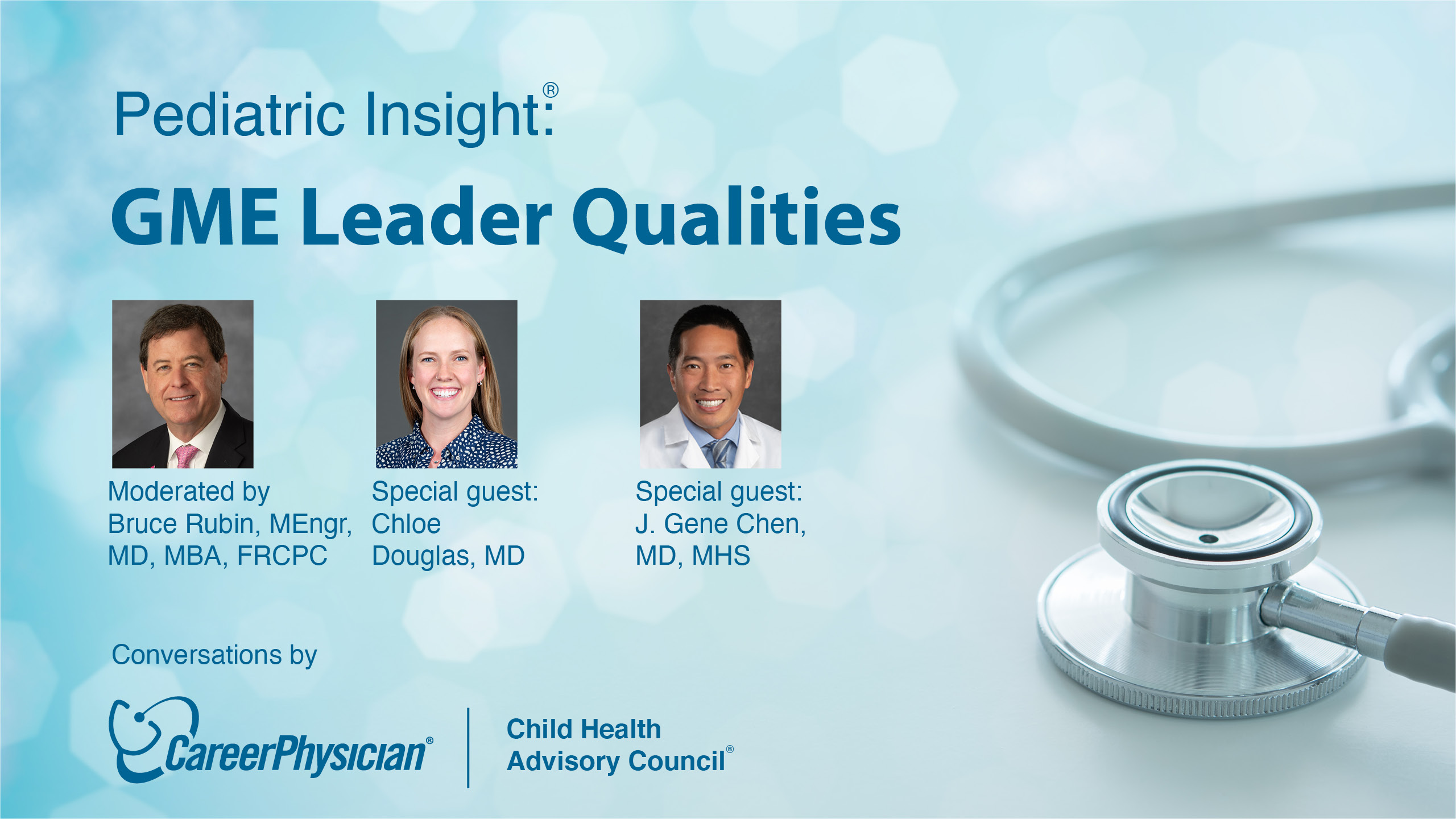 Pediatric Insight, GME leader qualities